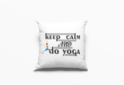 Keep Calm And Do Yoga Text -Printed Pillow Covers(Pack Of 2)